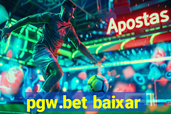 pgw.bet baixar